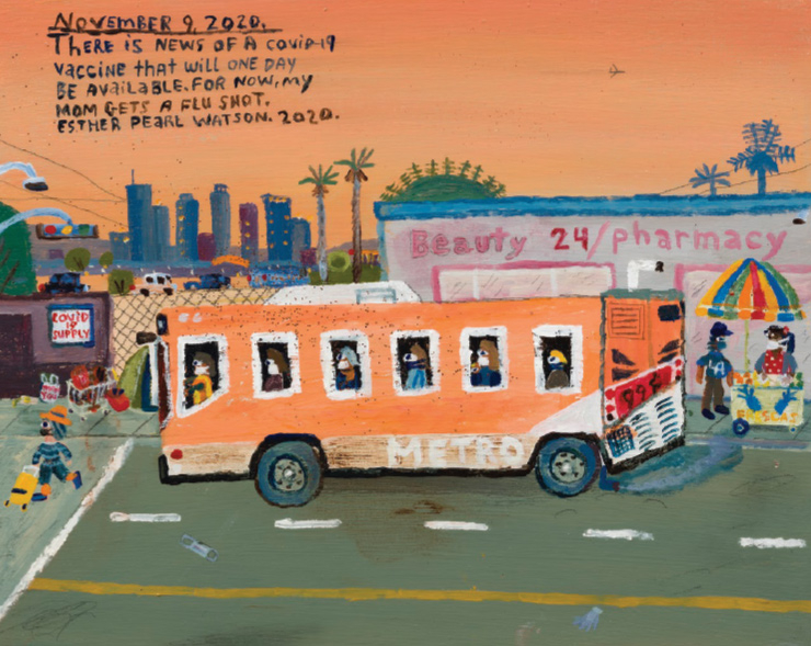  작가가 그림으로 기록한 팬데믹 속 어느 하루. Esther Pearl Watson, <November 9, There is a vaccine>, 2020, Acrylic with pencil on panel, 20.32x25.4cm, Inventory #EPW380 Courtesy of the artist and Vielmetter Los Angeles.